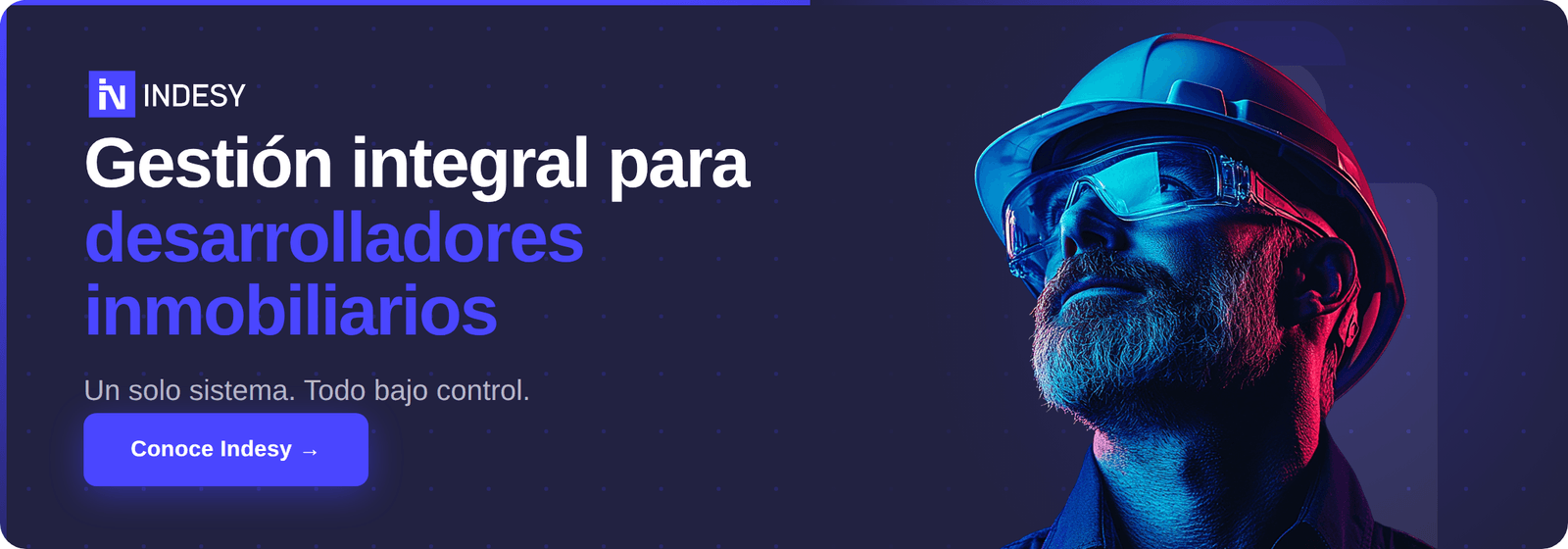 Indesy — gestión integral para desarrolladores inmobiliarios.